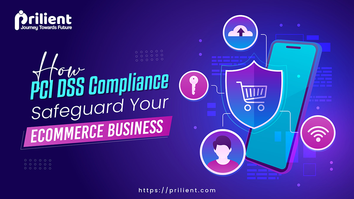 How PCI DSS compliance Safeguard Your E-commerce Business