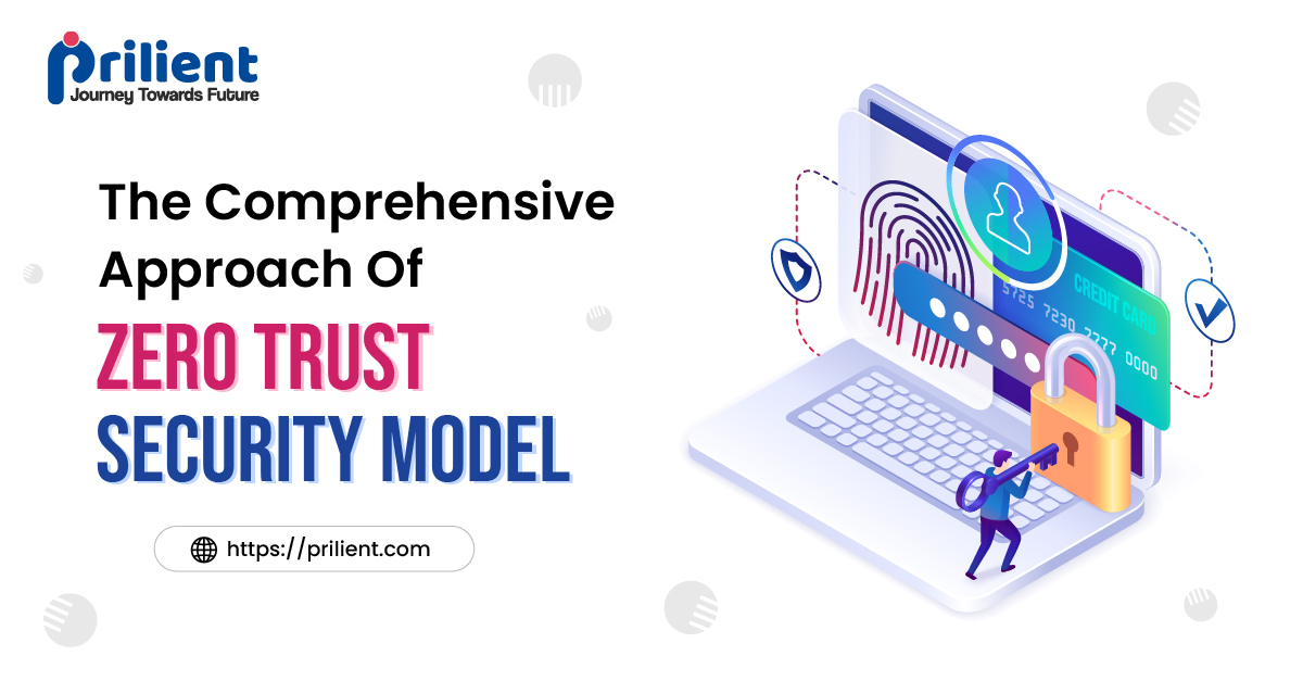 The Comprehensive Approach Of Zero Trust Security Model