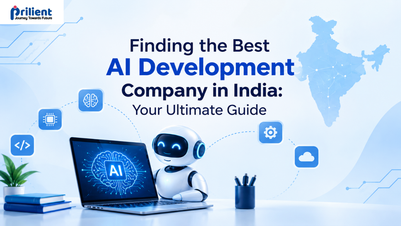 Finding the Best AI Development Company in India: Your Ultimate Guide